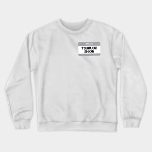 My Oshimen is Tsurubo Shion Crewneck Sweatshirt